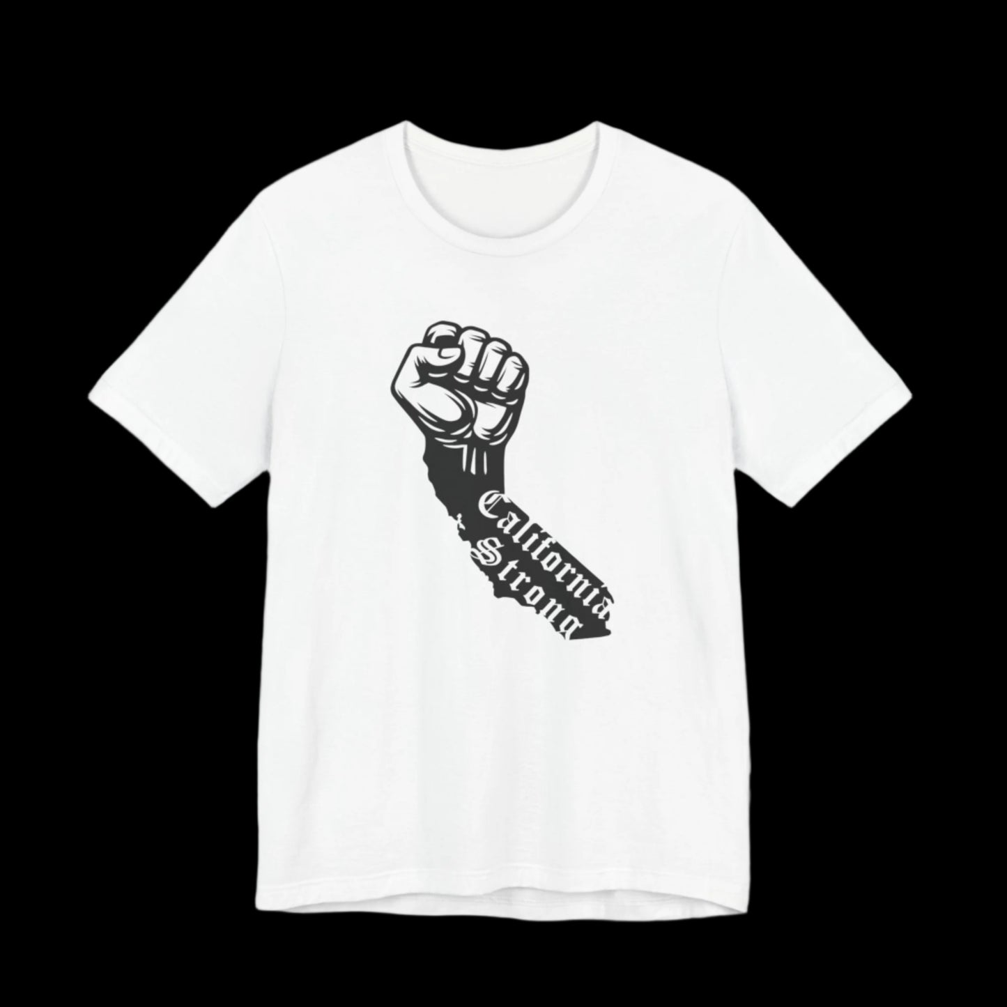 "California Strong" Protest T-shirt