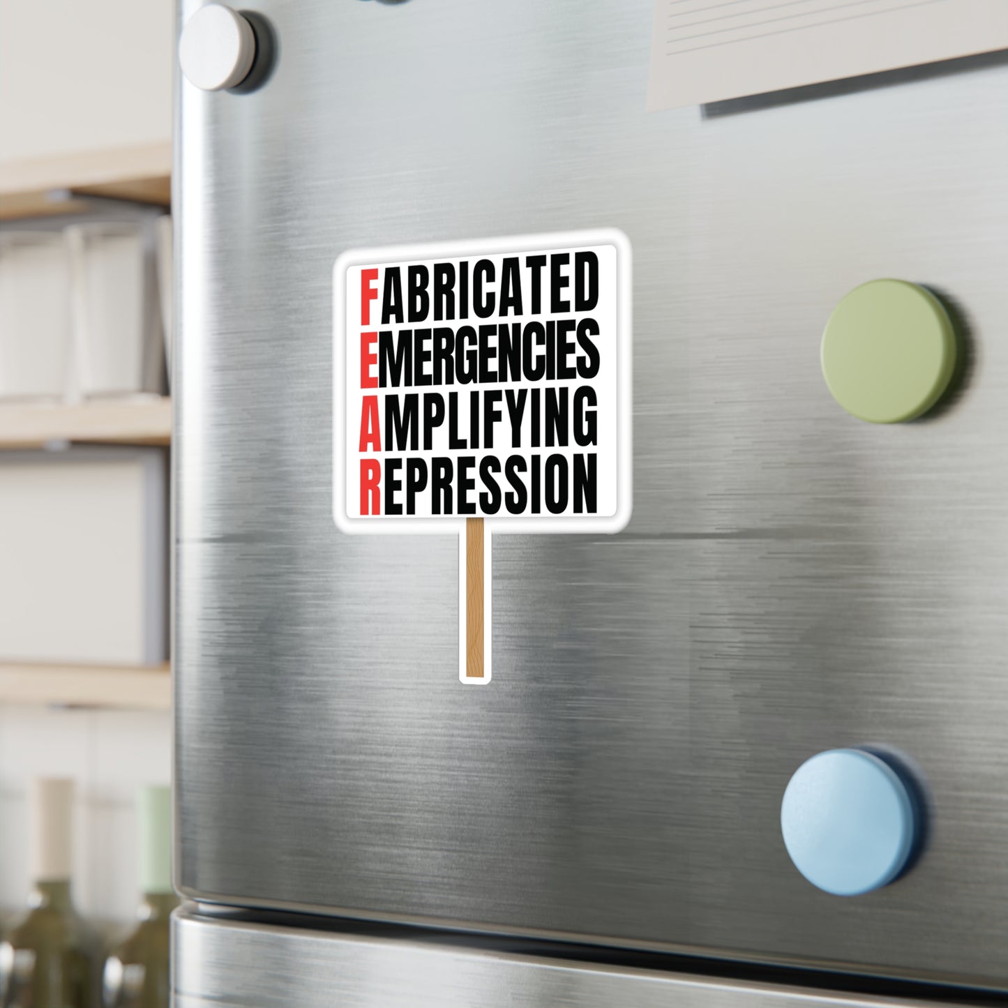 F.E.A.R. — "Fabricated Emergencies Amplifying Repression" Vinyl Decal