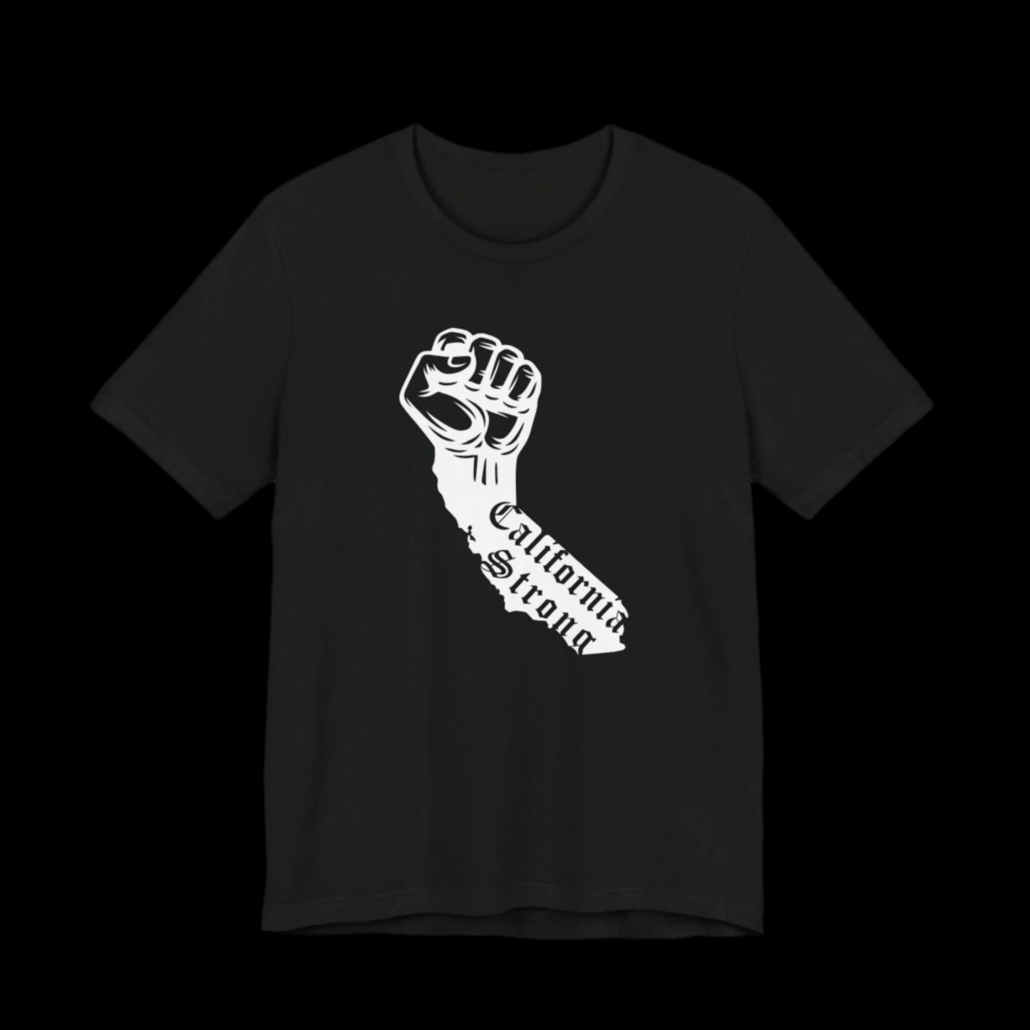 "California Strong" Protest T-shirt