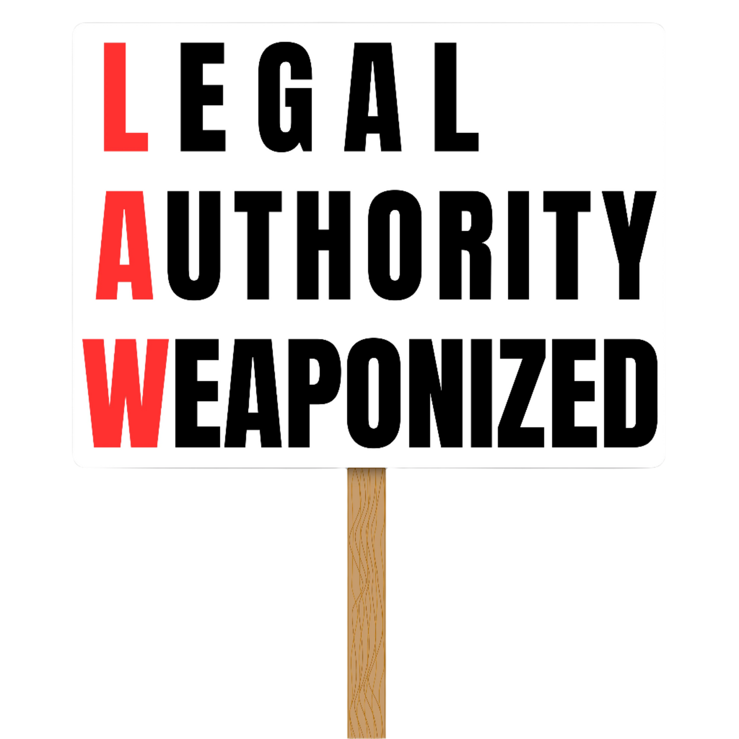 L.A.W. — "Legal Authority Weaponized" Vinyl Decal