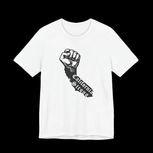 "California Strong" Protest T-shirt