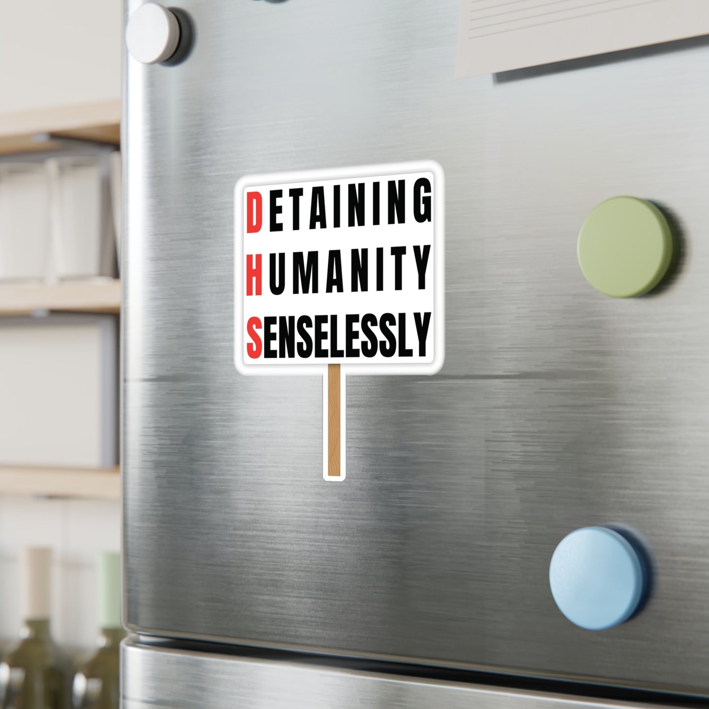 D.H.S. — "Detaining Humanity Senselessly" Vinyl Decal