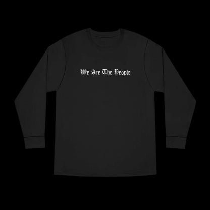 "We Are The People Long Sleeve Tee" The Indistinguishable Initiative Series