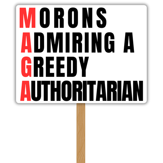 M.A.G.A. — "Morons Admiring a Grifting Authoritarian" Vinyl Decal